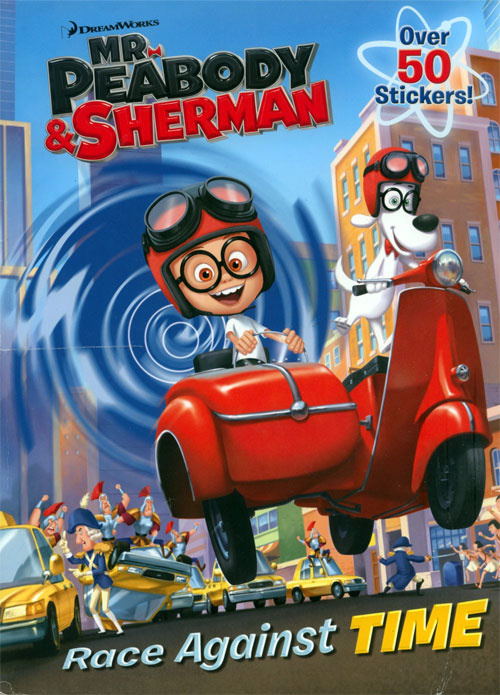 Mr. Peabody & Sherman Race Against Time