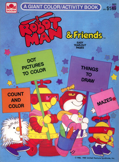 Robotman & Friends Coloring and Activity Book