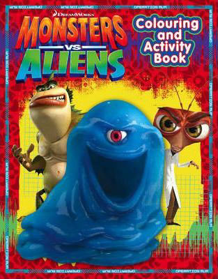 Monsters vs. Aliens Coloring and Activity Book