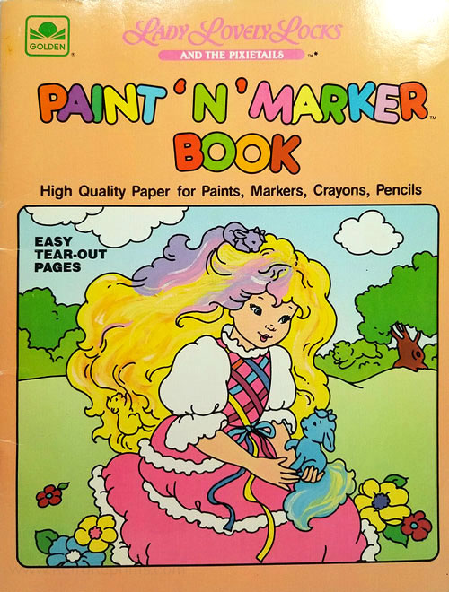 Lady LovelyLocks and the Pixietails Paint 'n' Marker Book