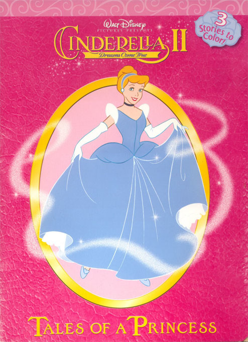 Cinderella II: Dreams Come True, Disney's Tales of a Princess