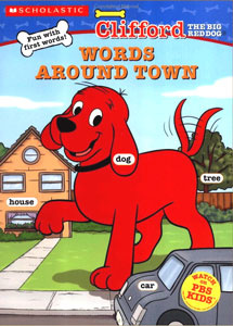 Clifford the Big Red Dog Words Around Town