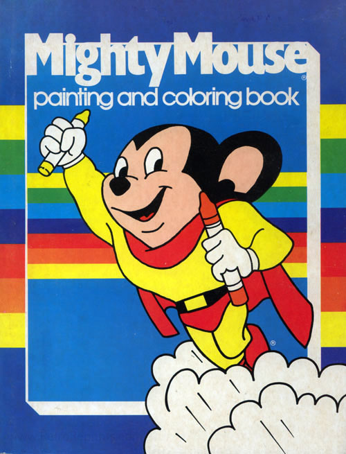 Mighty Mouse Painting and Coloring Book