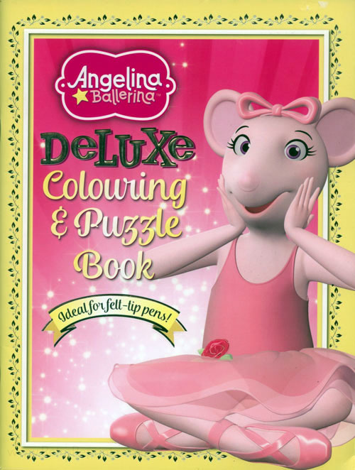 Angelina Ballerina: The Next Steps Deluxe Colouring Book