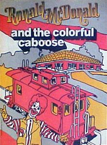 Ronald McDonald Colorful Caboose