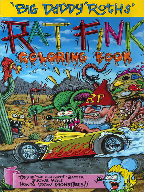 Ed 'Big Daddy' Roth (Rat Fink) Coloring Book