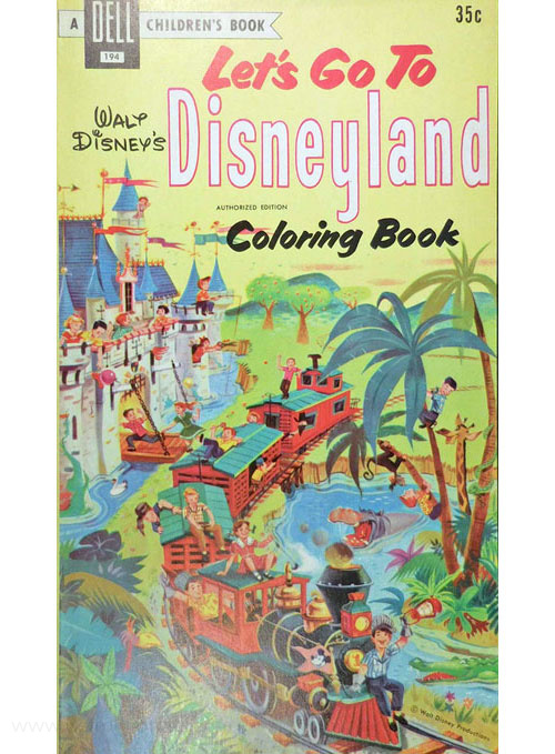 Walt Disney Theme Parks Let's Go to Disneyland  Coloring Books at Retro  Reprints - The world's largest coloring book archive!