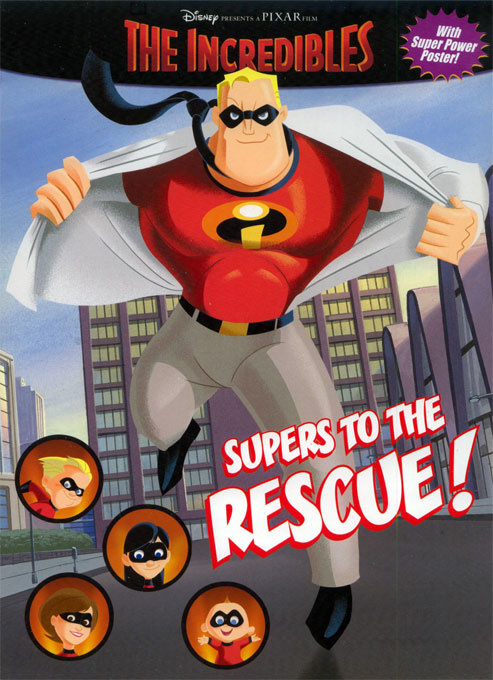 Incredibles, The Supers to the Rescue