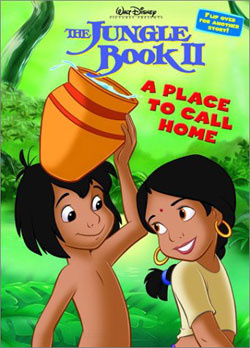 Jungle Book II, The A Place to Call Home