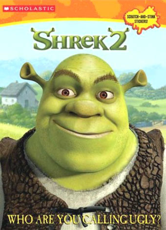 Shrek 2 Who Are You Calling Ugly?