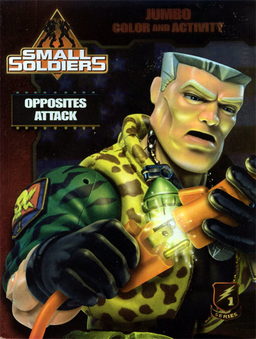 Small Soldiers Opposites Attack