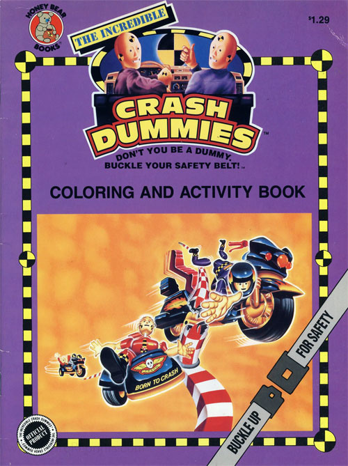 Incredible Crash Dummies, The Coloring & Activity Book