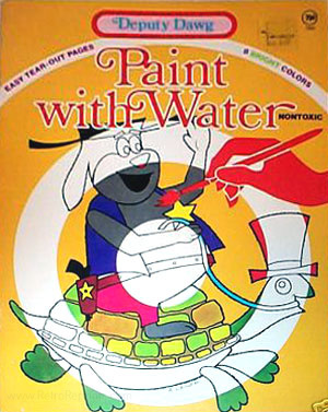 Deputy Dawg Paint with Water