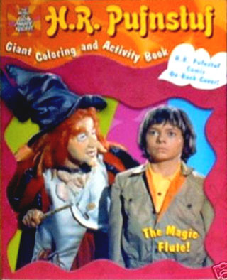 H.R. Pufnstuf The Magic Flute