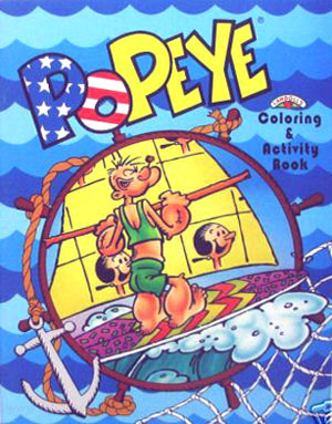 Popeye the Sailor Man Coloring and Activity Book