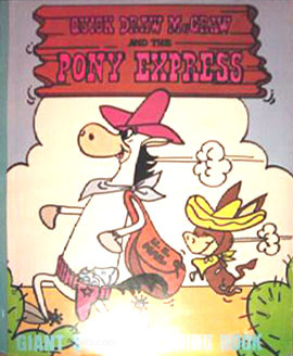 Quickdraw McGraw Pony Express