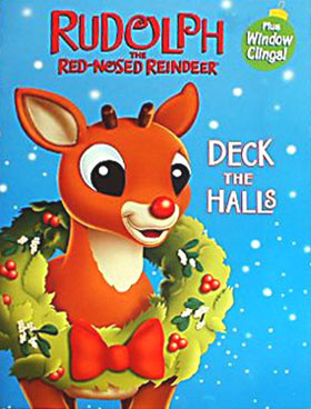 Rudolph the Red-Nosed Reindeer Deck the Halls