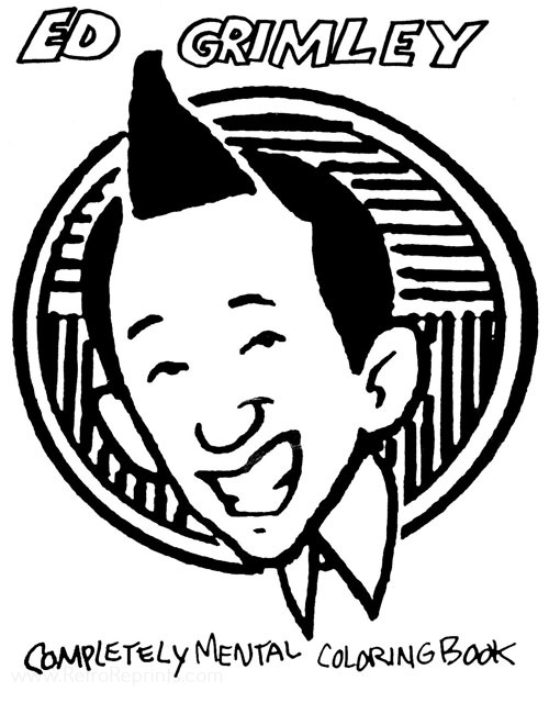 Completely Mental Misadventures of Ed Grimley, The Coloring Books ...