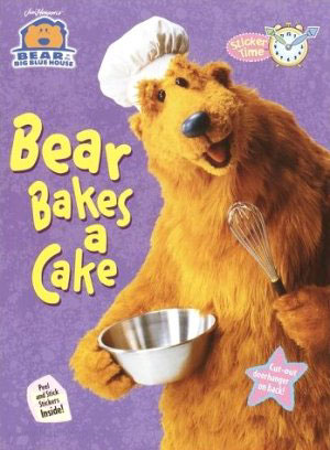 Bear in the Big Blue House Bear Bakes a Cake