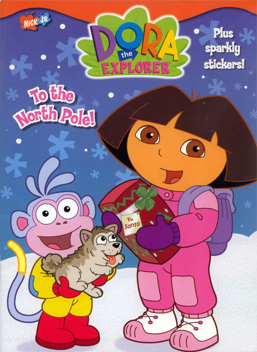 Dora the Explorer To the North Pole! | Coloring Books at Retro Reprints ...