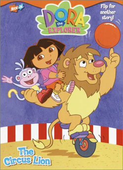 Dora the Explorer The Circus Lion / Bouncy Ball