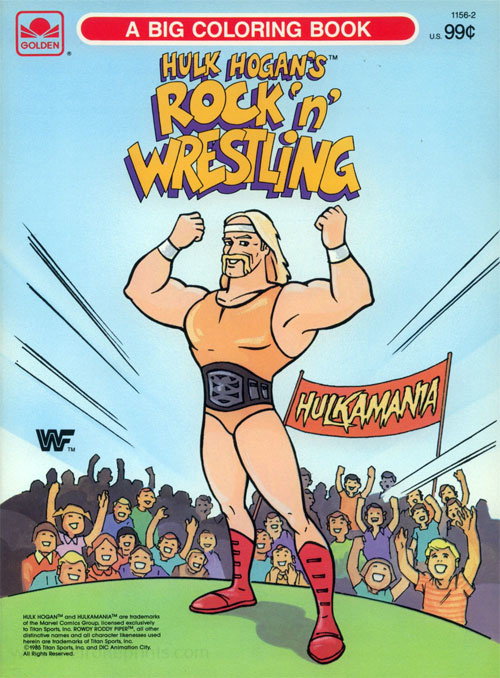 Hulk Hogan's Rock 'n' Wrestling Coloring Book