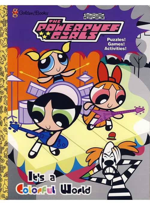 Powerpuff Girls, The It's a Colorful World