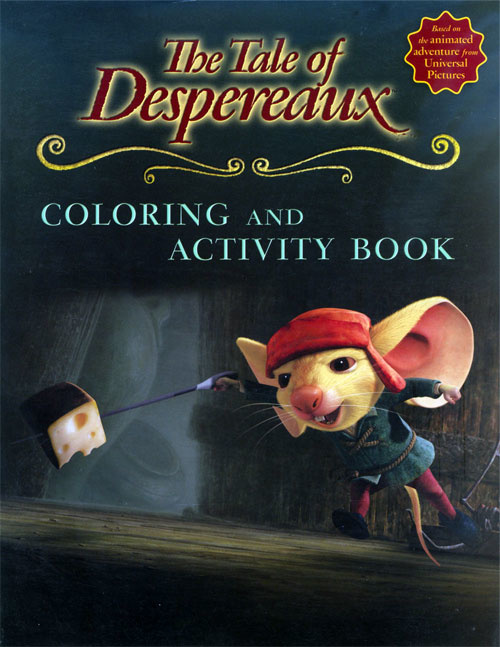 Tale of Despereaux, The Coloring and Activity Book