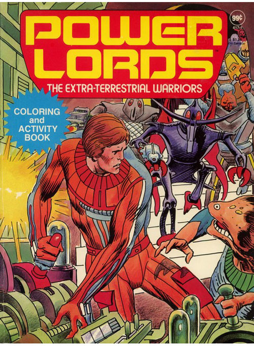 Power Lords: The Extra-Terrestrial Warriors Coloring and Activity Book