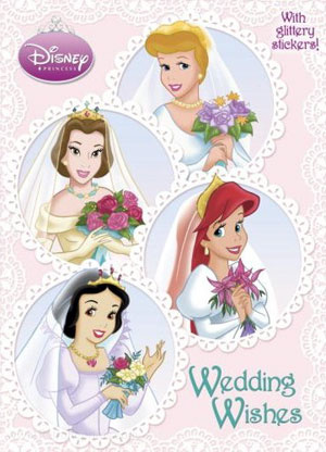 Princesses, Disney Wedding Wishes