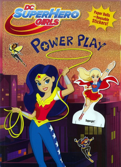 DC SuperHero Girls Power Play!