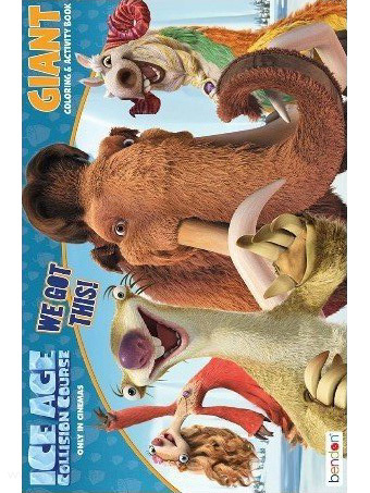 Ice Age 5: Collision Course We Got This!