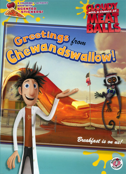Cloudy with a Chance of Meatballs Greetings from Chewandswallow!