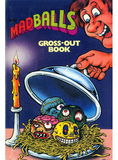 Madballs Gross-Out Book