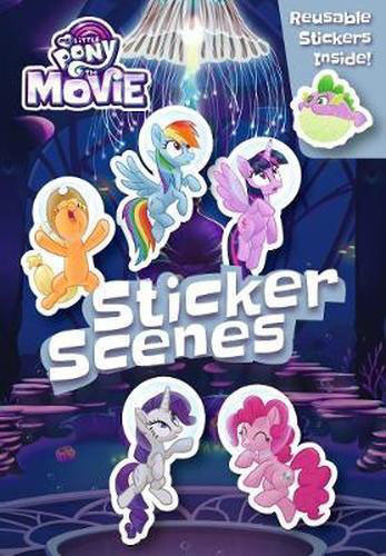 My Little Pony: The Movie Sticker Scenes