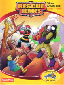 Rescue Heroes Safety First!