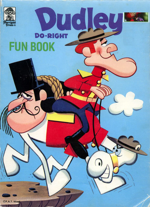 Dudley Do Right Fun Book Coloring Books At Retro Reprints The Worlds Largest Coloring Book 3896