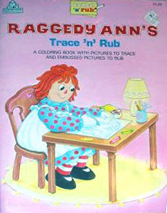 Raggedy Ann & Andy Trace 'n' Rub