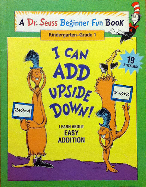 Dr. Seuss I Can Add Upside Down!