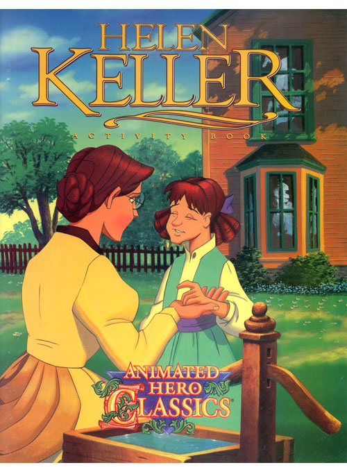 Animated Hero Classics Helen Keller