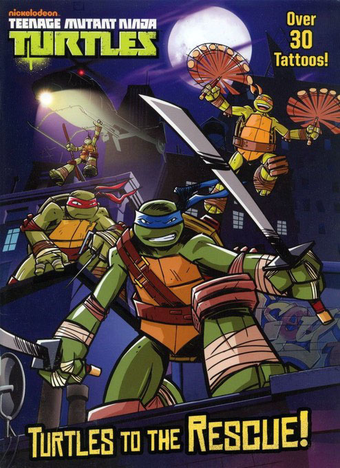 Teenage Mutant Ninja Turtles (3rd) Turtles to the Rescue!