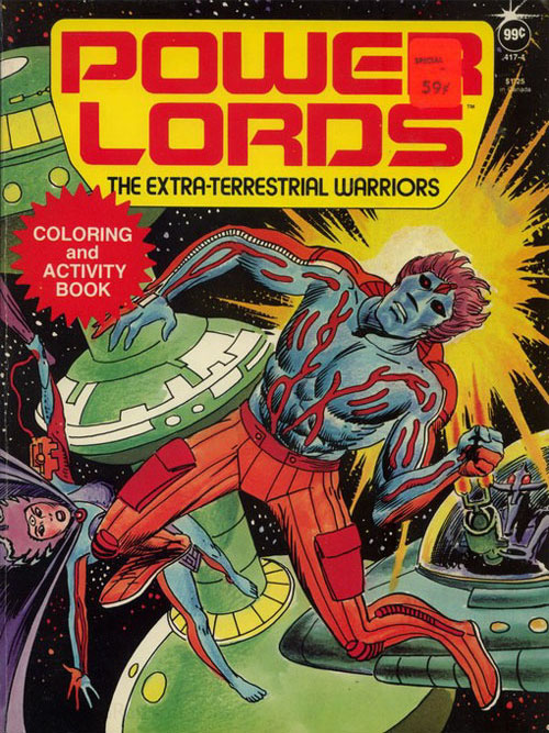 Power Lords: The Extra-Terrestrial Warriors Coloring and Activity Book