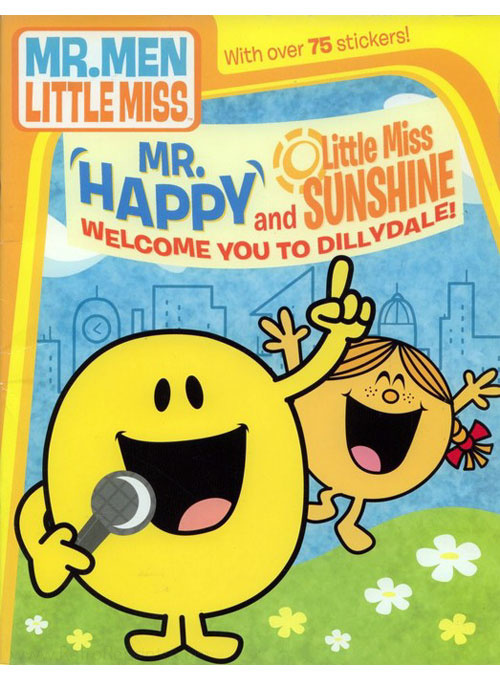 Mr. Men Show, The Mr. Happy and Little Miss Sunshine Welcome You to Dillydale!