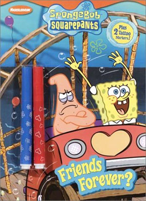 SpongeBob Squarepants Friends Forever?