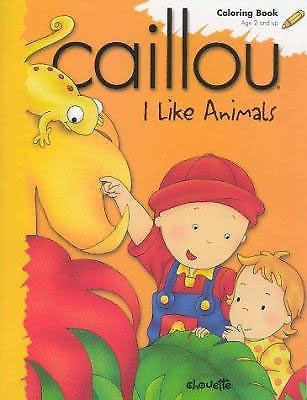Caillou I Like Animals