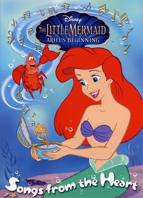 Little Mermaid, The: Ariel's Beginning Songs from the Heart