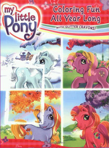 My Little Pony (G3) Coloring Fun All Year Long