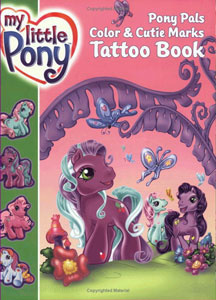 My Little Pony (G3) Pony Pals Color & Cutie Marks Tattoo Book