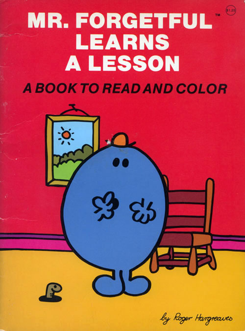 Mr. Forgetful Learns a Lesson