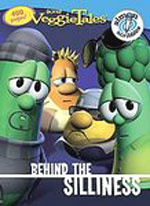 Behind the Silliness